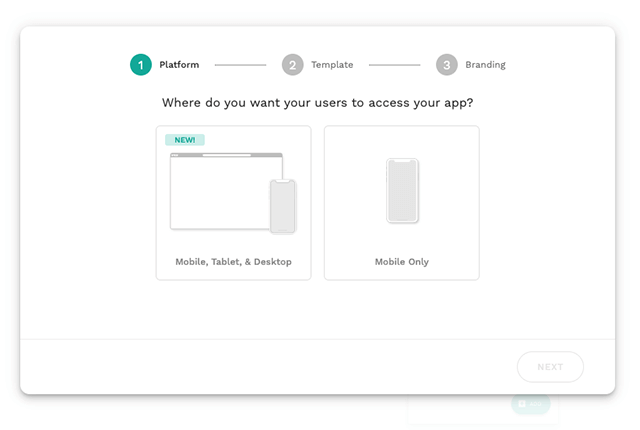 Where do you want your users to access your app?